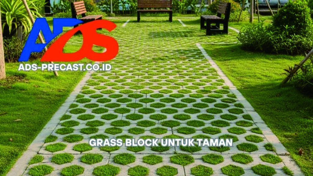 Grass Block Adalah Salah Satu Rekomendasi Paving Untuk Taman