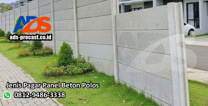Jenis Pagar Panel Beton Polos