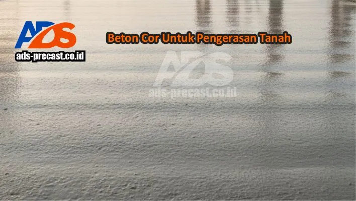 Beton Cor Alternatif Pengerasan Permukaan Tanah