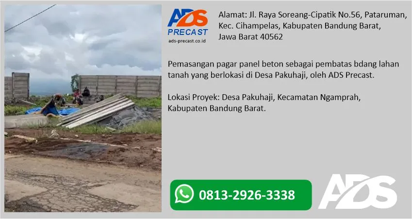 Pekerjaan Pemasangan Pagar Panel Beton di Desa Pakuhaji Kecamatan Ngamprah Kabupaten Bandung Oleh ADS Precast