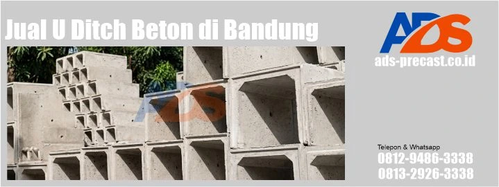 Jual U Ditch di Bandung