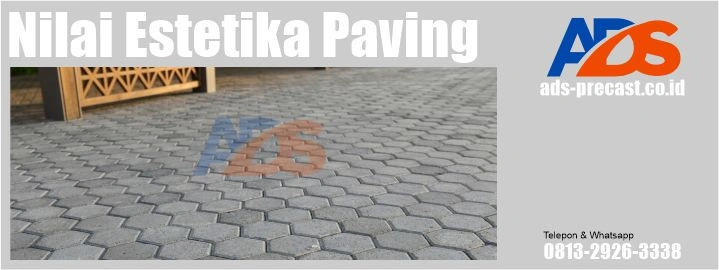 Paving Block Memiliki Nilai Estetika Keindahan